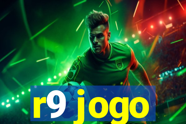 r9 jogo